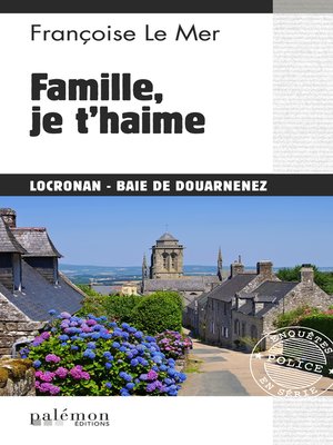 cover image of Famille, je t'haime